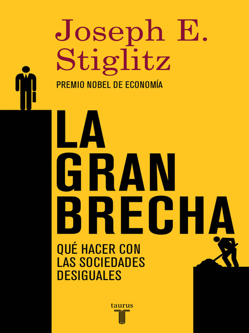 Title details for La gran brecha by Joseph E. Stiglitz - Wait list